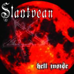 Slaotvean : Hell Inside Slaotvean : Hell Inside